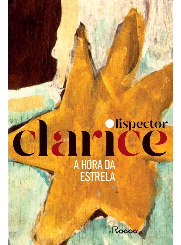 A hora da estrela - Lispector, Clarice - Rocco - Capa Mole — imagem 5