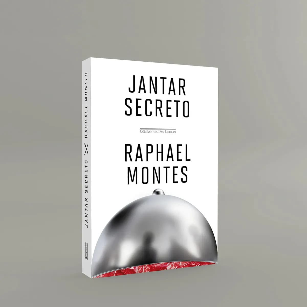 Jantar secreto - Montes, Raphael - Companhia das Letras - Capa Dura